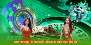 Chinh Phục Tiến Lên Miền Nam: Luật Chơi Và Chiến Thuật Đỉnh Cao