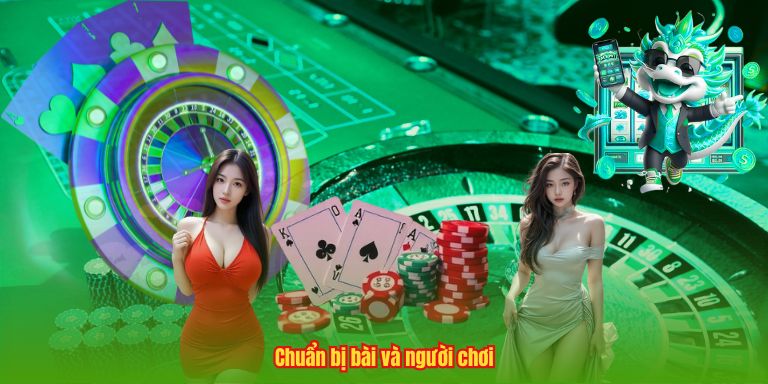 Chuẩn bị bài và người chơi