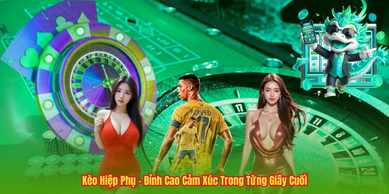 Kèo Hiệp Phụ - Đỉnh Cao Cảm Xúc Trong Từng Giây Cuối
