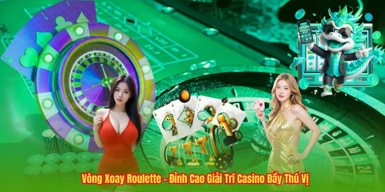 Vòng Xoay Roulette – Đỉnh Cao Giải Trí Casino Đầy Thú Vị