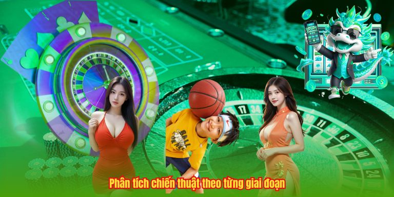Phân tích chiến thuật theo từng giai đoạn