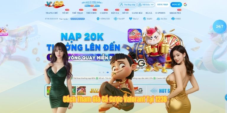Cách Tham Gia Cá Cược Valorant Tại 123B